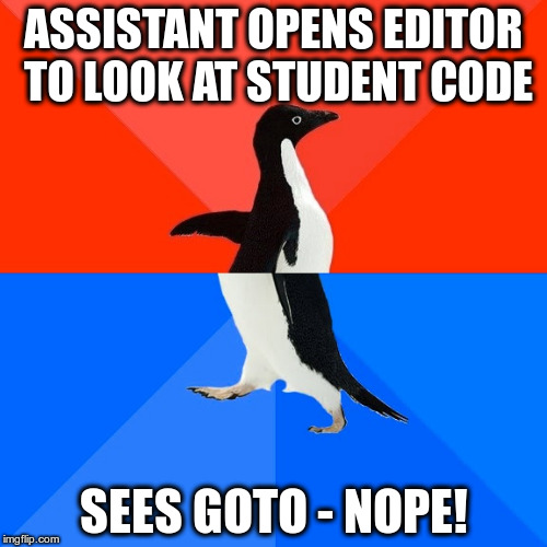 goto is very bad style!